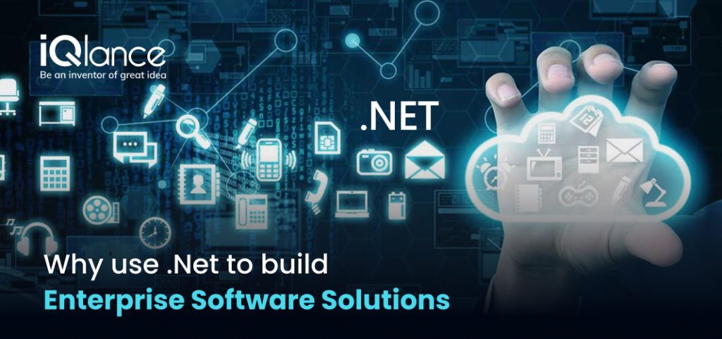 Why use .Net to build Enterprise Software Solutions