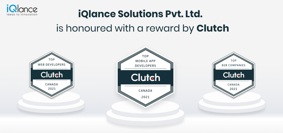 iQlance Solutions Pvt. Ltd. is honoured with a reward by Clutch